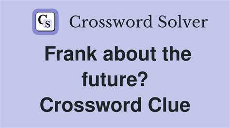 sign of the future crossword clue